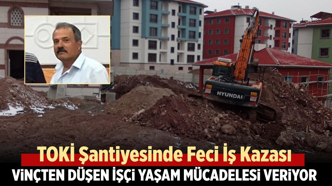 Çankırı’da TOKİ Şantiyesinde Feci İş Kazası: Vinçten Düşen İşçi Yaşam Mücadelesi Veriyor