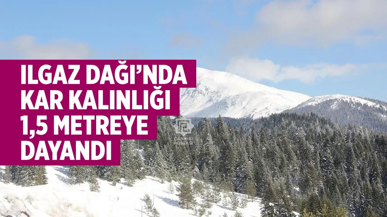 Ilgaz Dağı’nda Kar Kalınlığı 1,5 Metreye Dayandı