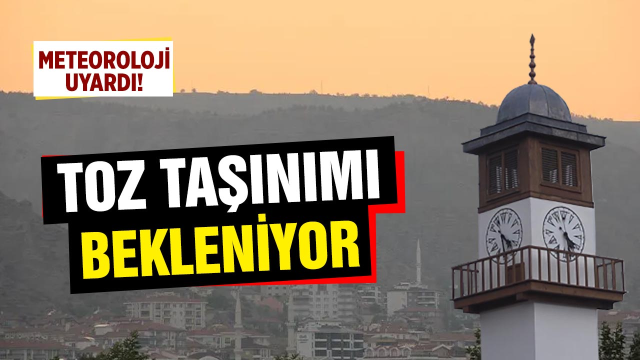 Çankırı’da Toz Taşınımı Bekleniyor