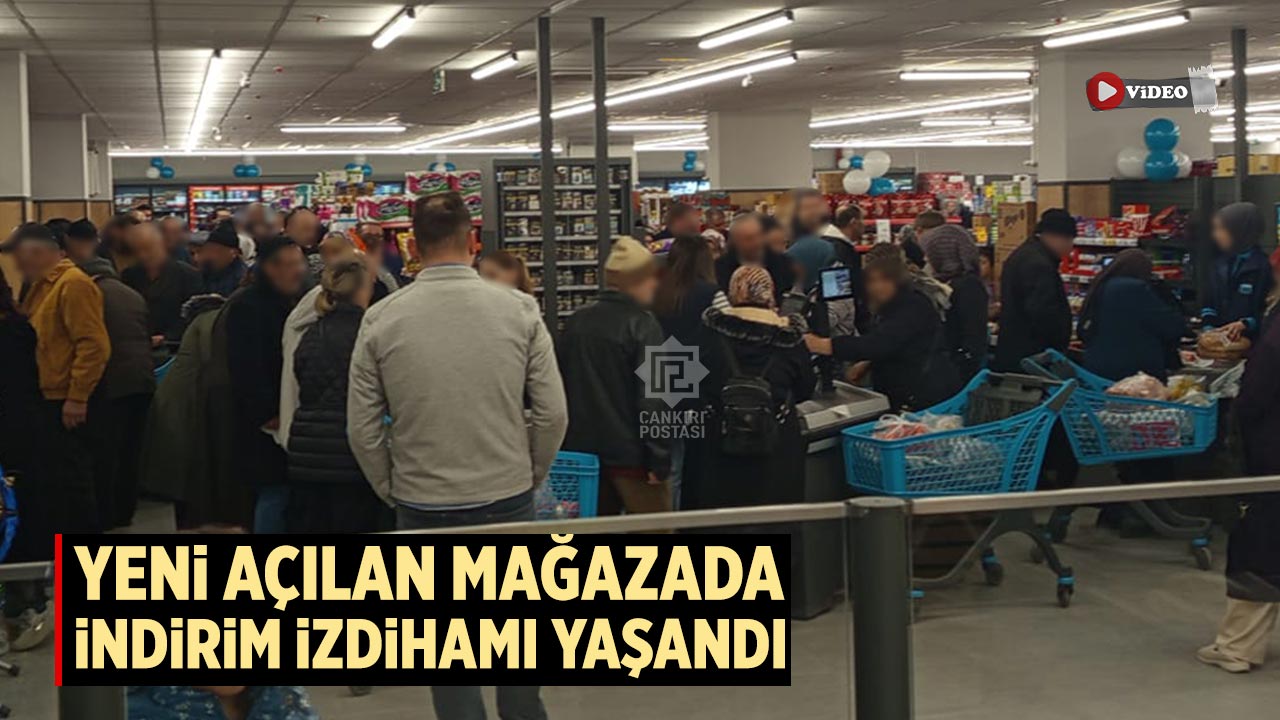 Çankırı’da yeni açılan mağazada indirim izdihamı yaşandı