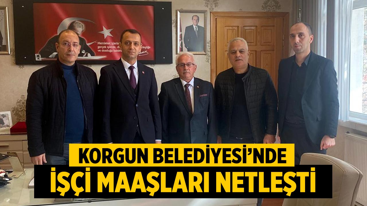 Korgun Belediyesi’nde İşçi Maaşları Netleşti