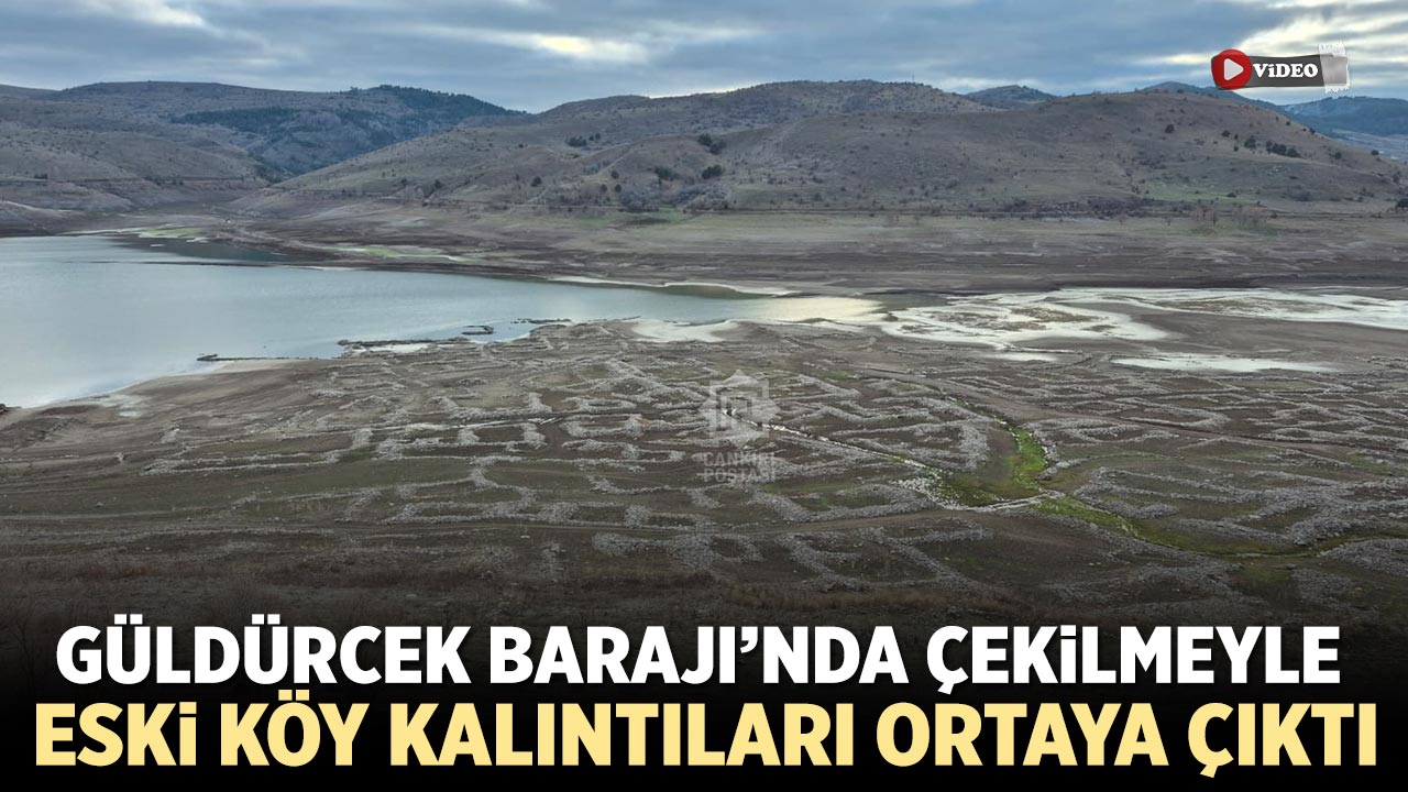 Güldürcek Barajı’nda çekilmeyle eski Köy kalıntıları ortaya çıktı