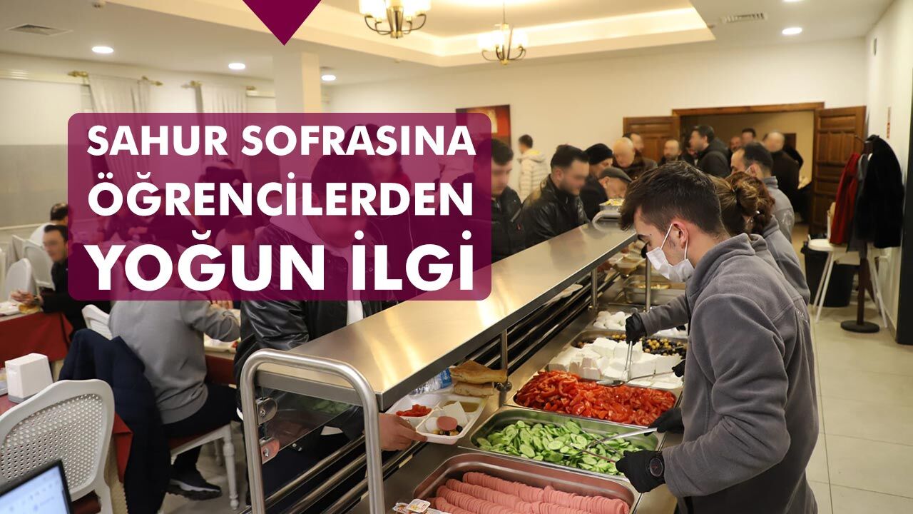 Çankırı’da sahur sofrasına öğrencilerden yoğun ilgi