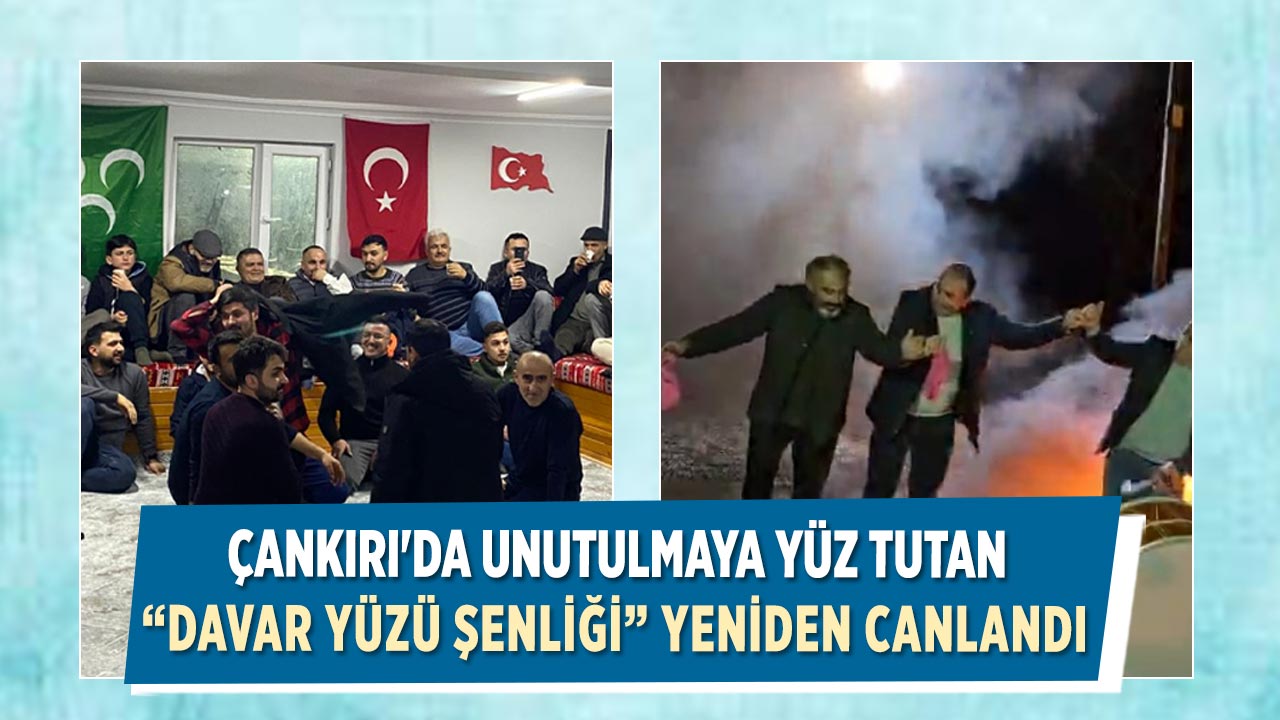 Çankırı'da Unutulmaya Yüz Tutan “Davar Yüzü Şenliği” Yeniden Canlandı
