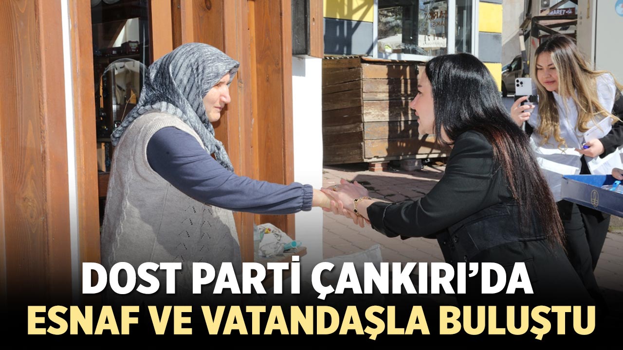 DOST Parti’den Çankırı’da Ramazan Buluşması