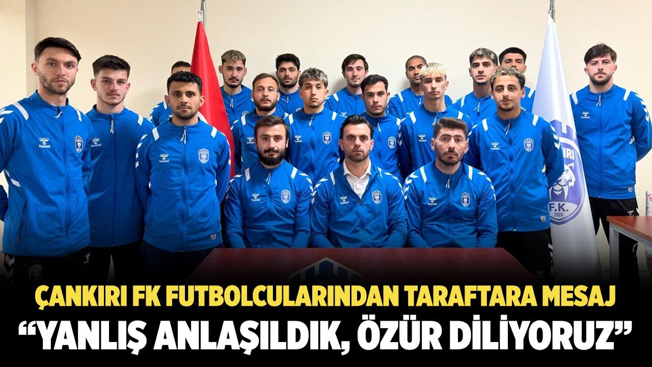 Çankırı Futbol Kulübü Futbolcularından Taraftara Mesaj: “Yanlış Anlaşıldık, Özür Diliyoruz”