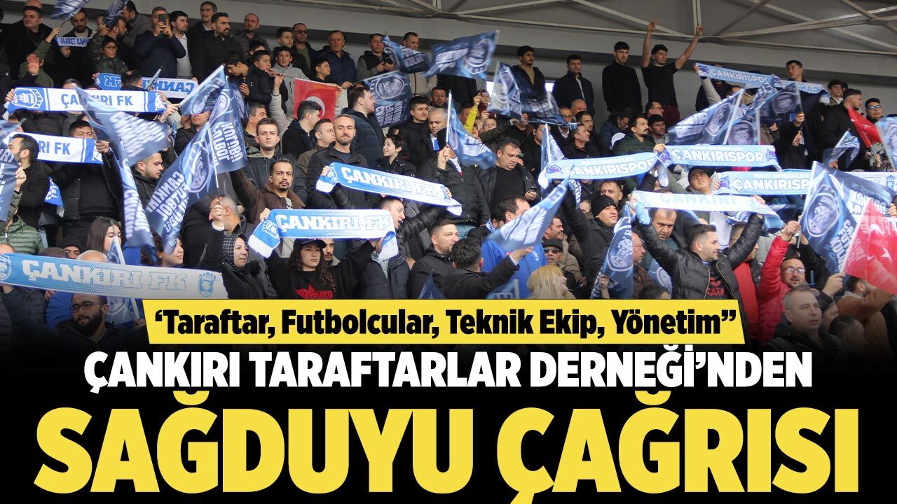 Çankırı Taraftarlar Derneği’nden sağduyu çağrısı