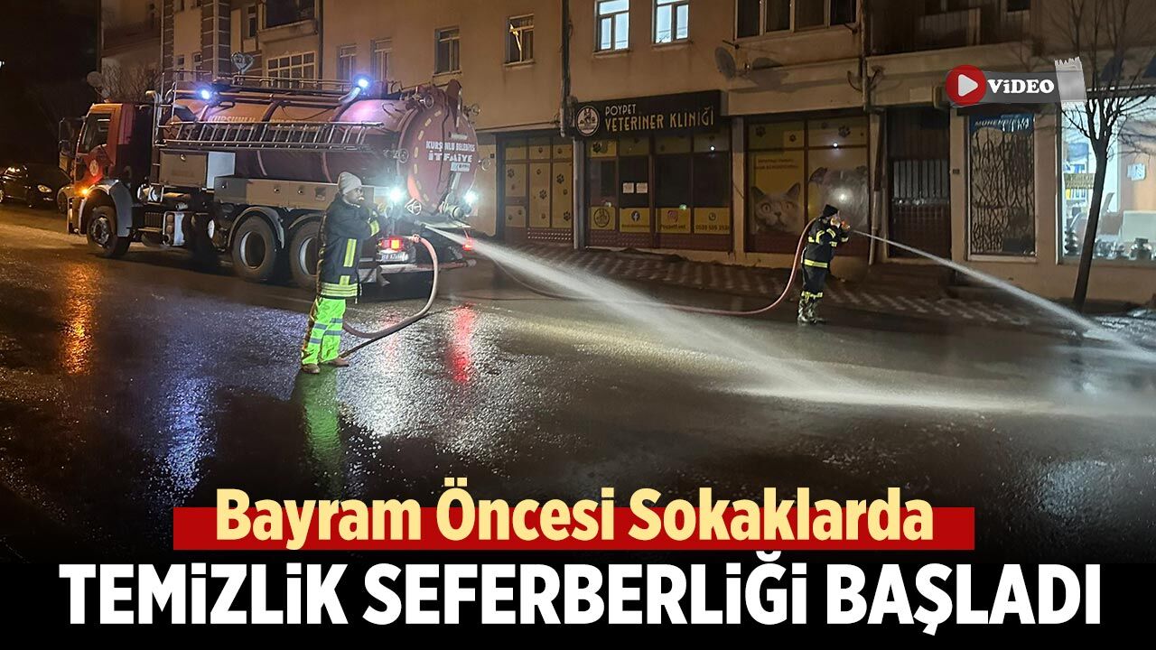 Bayram Öncesi Sokaklarda Temizlik Seferberliği Başladı