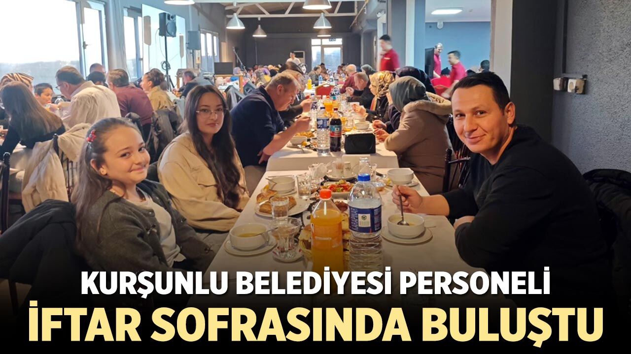 Kurşunlu Belediyesi Personeli İftar Sofrasında Buluştu