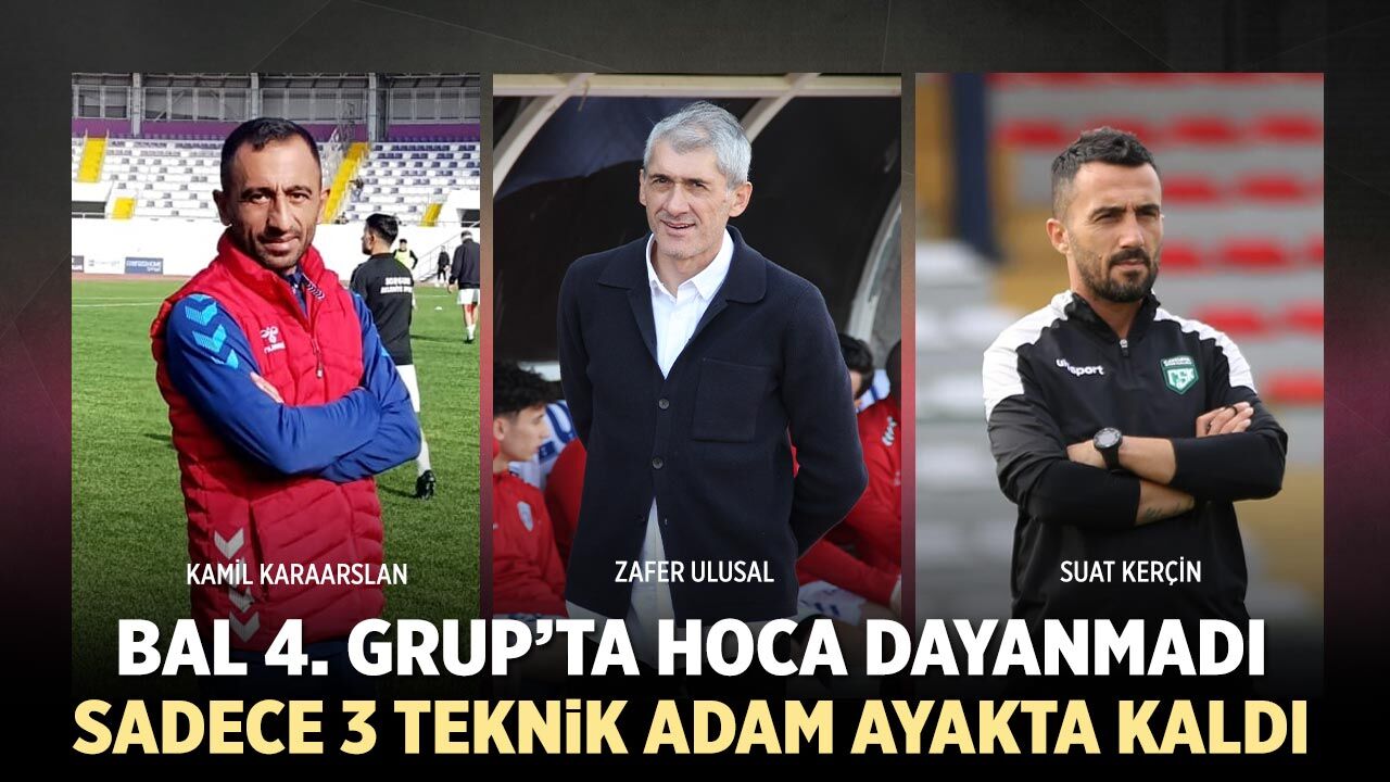 BAL 4. Grup’a Hoca Dayanmadı: Sadece 3 Teknik Adam Ayakta Kaldı
