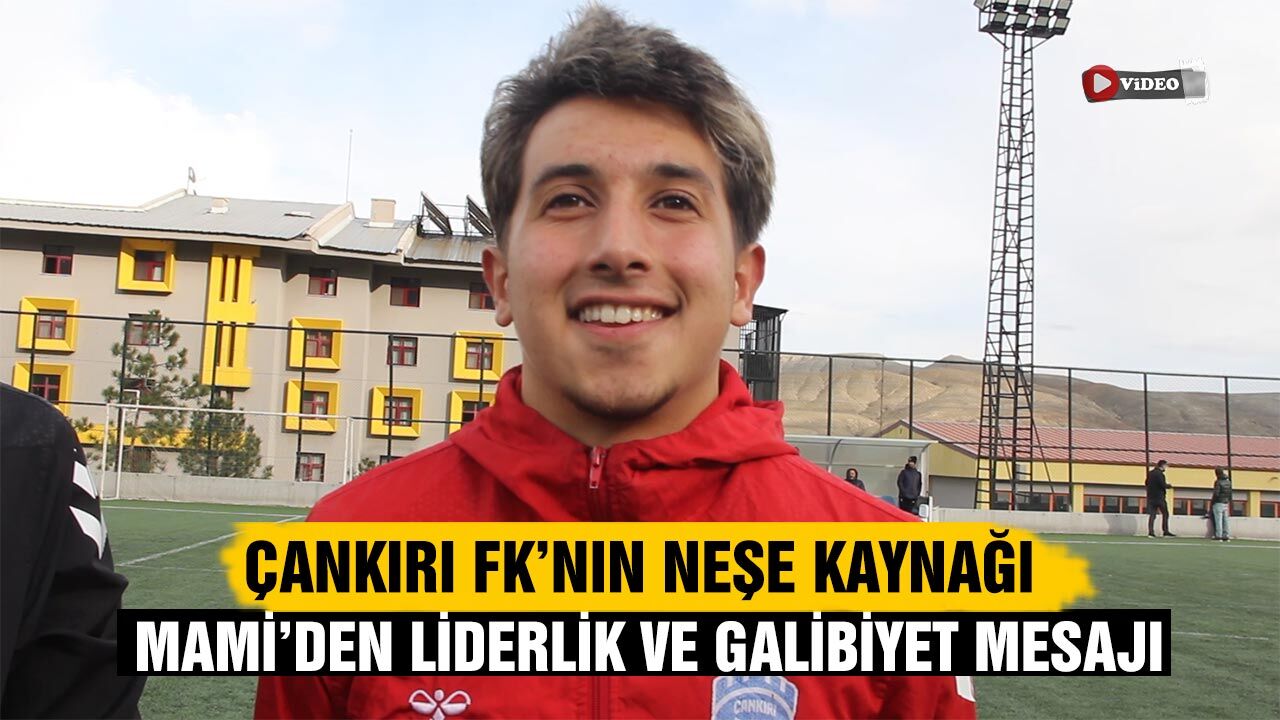 Çankırı FK’nın Neşe Kaynağı Mami’den liderlik ve galibiyet mesajı