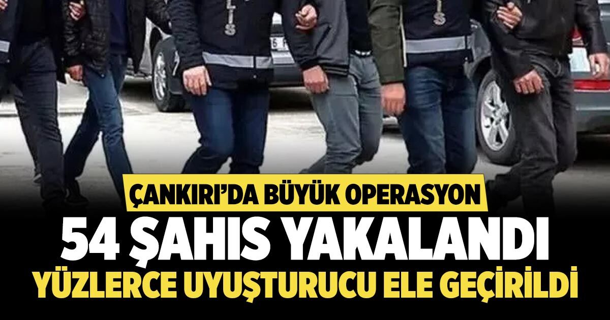 Çankırı’da Büyük Operasyon: 54 Şahıs Yakalandı, Yüzlerce Uyuşturucu Ele Geçirildi