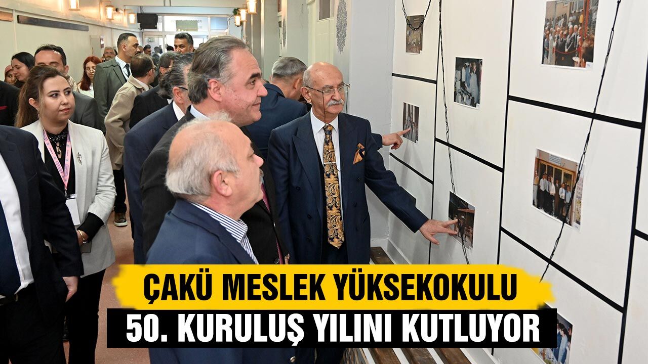 ÇAKÜ Meslek Yüksekokulu 50. Kuruluş yılını kutluyor
