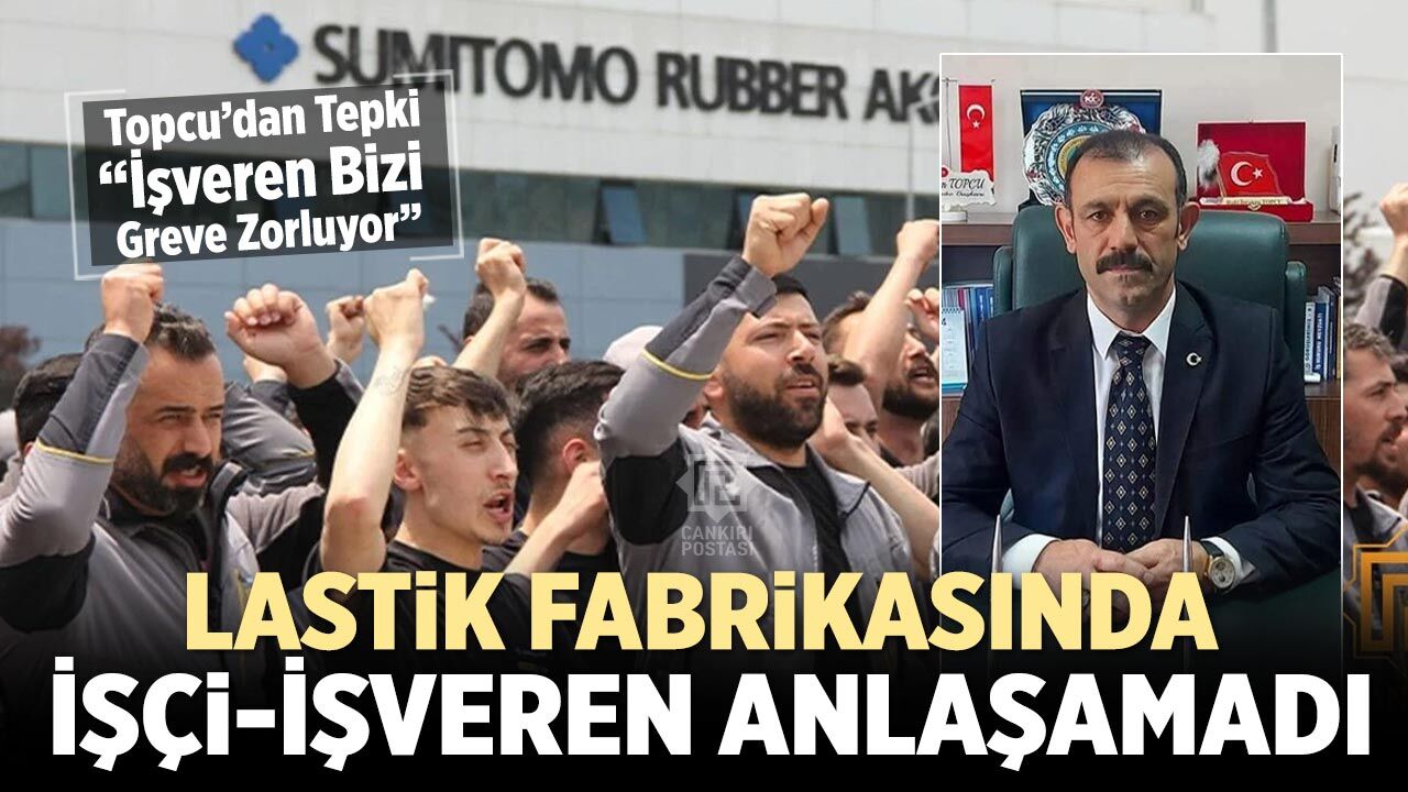 Lastik Fabrikasında İşçi-İşveren Anlaşamadı