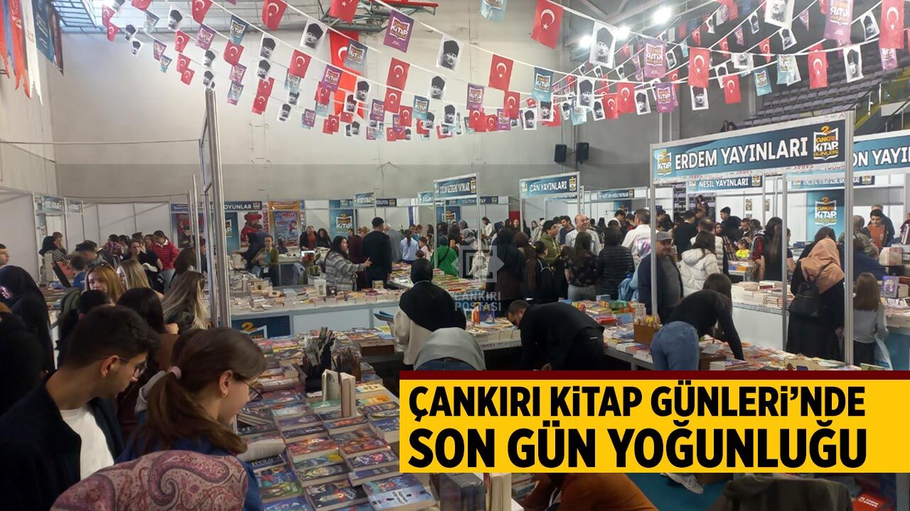 Çankırı Kitap Günleri’nde son gün yoğunluğu