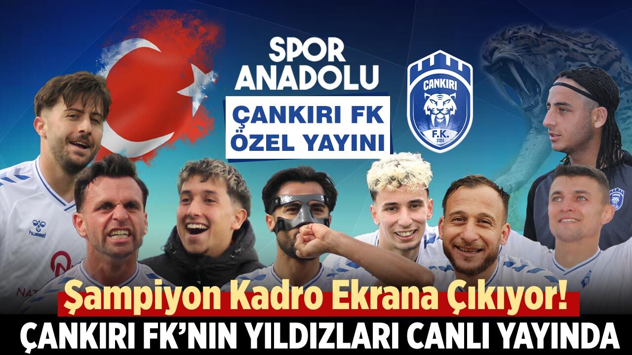 Şampiyon Kadro Ekrana Çıkıyor! Çankırı FK’nın Yıldızları Canlı Yayında