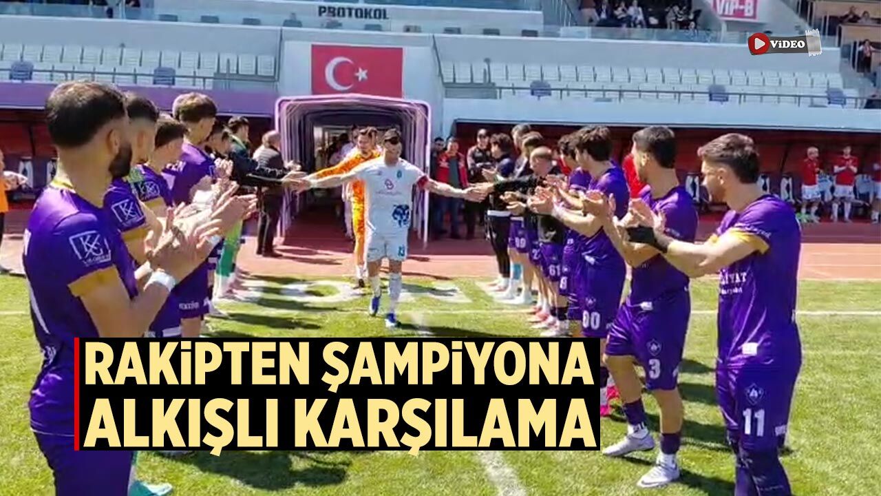 Rakipten Şampiyona alkışlı karşılama