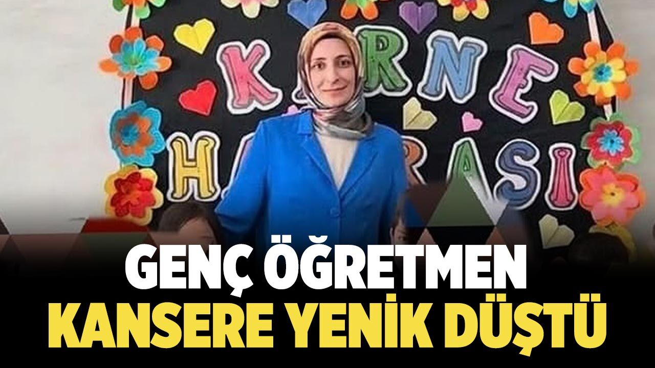 Genç Öğretmen Kansere Yenik Düştü
