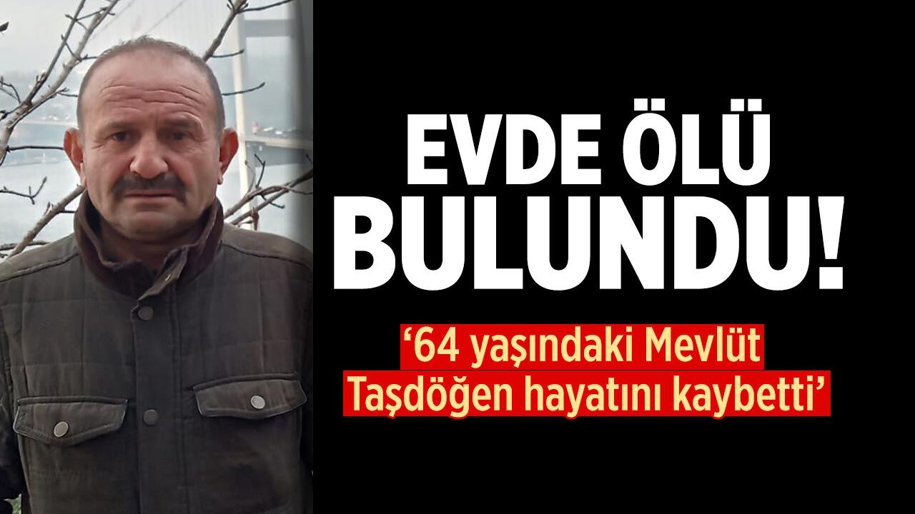 Kurşunlu’da 64 yaşındaki adam ölü bulundu