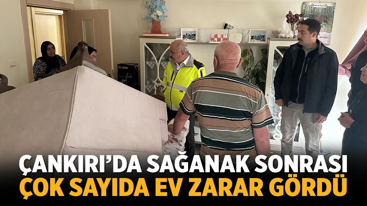 Çankırı'da su baskınlarının yaşandığı evlerde tahliye çalışmaları sürüyor