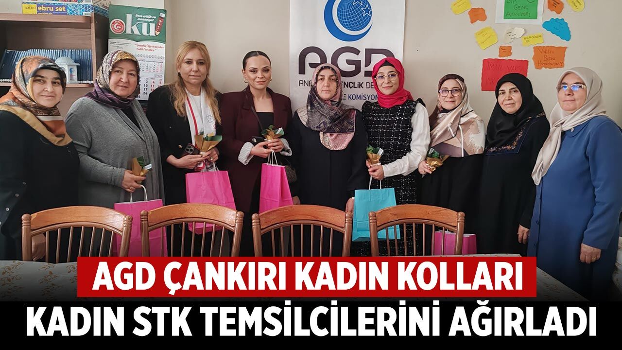 Çankırı AGD Kadın Kolları Kadın STK Temsilcilerini Ağırladı