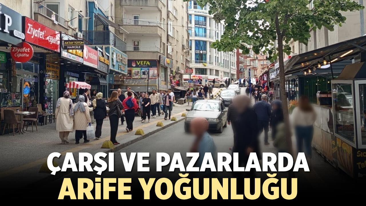 Çankırı’da çarşı ve pazarlarda Arife yoğunluğu
