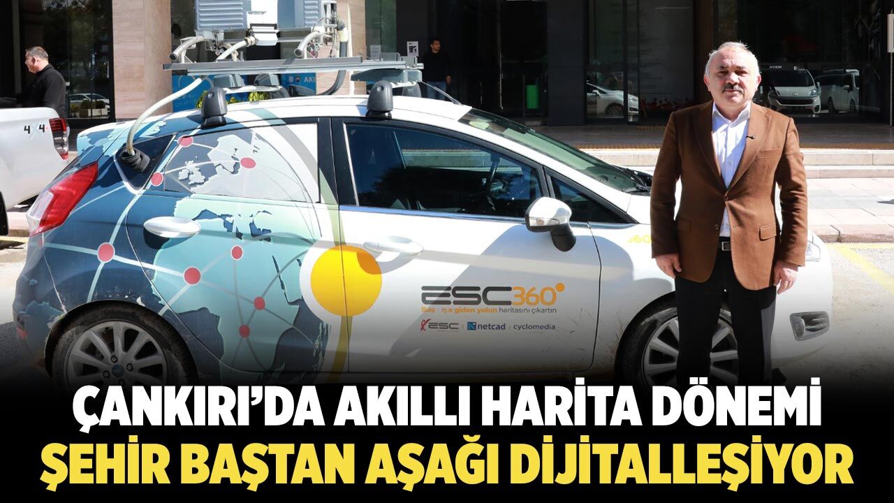 Çankırı’da Dijital Dönüşüm: Kentin 360 Derece Haritası Yenileniyor