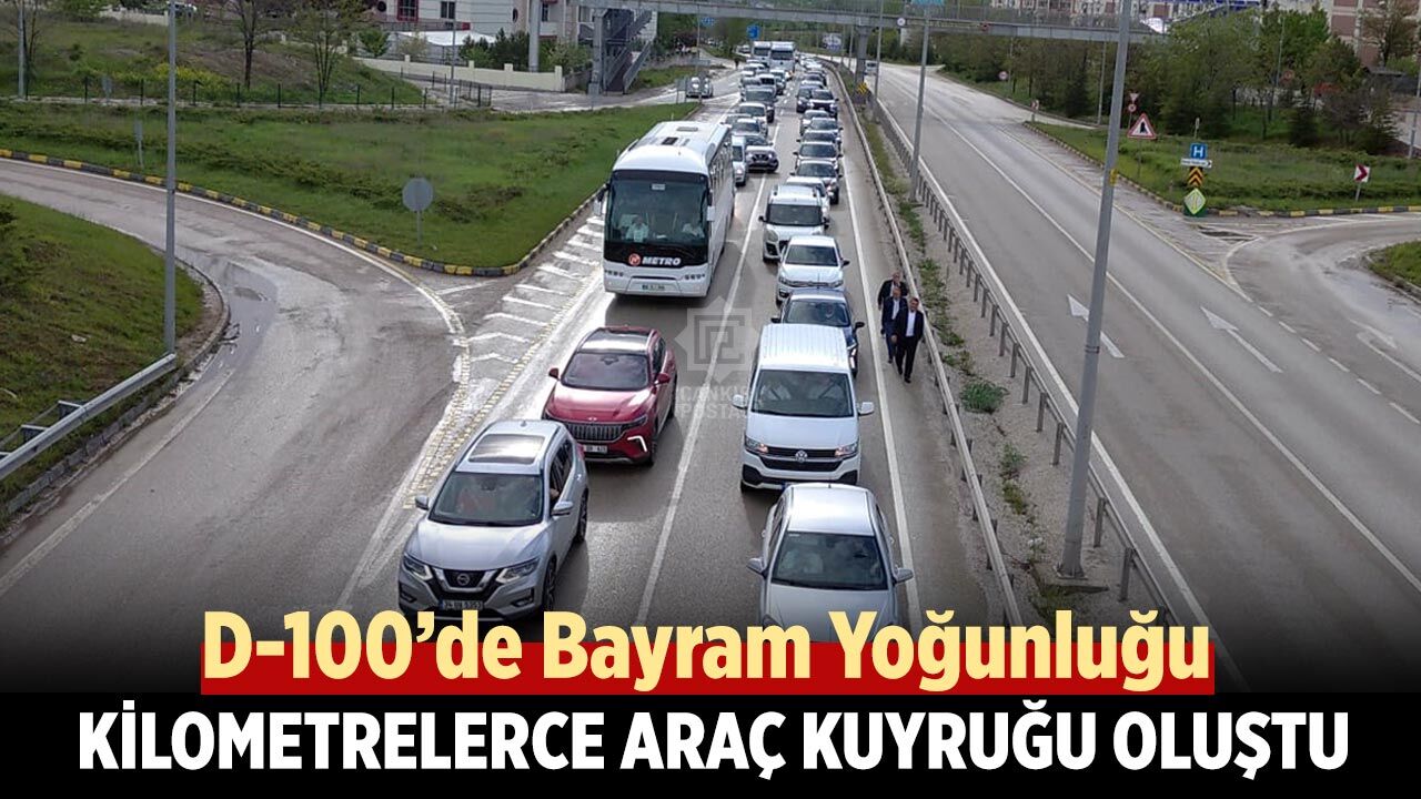D-100’de Bayram Yoğunluğu: Kİlometrelerce Araç Kuyruğu Oluştu