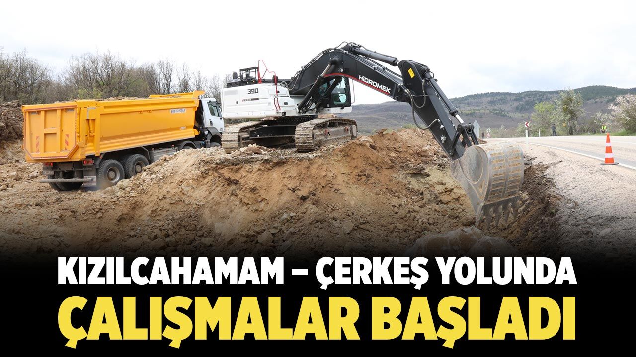 Kızılcahamam – Çerkeş Yolunda Çalışmalar Başladı
