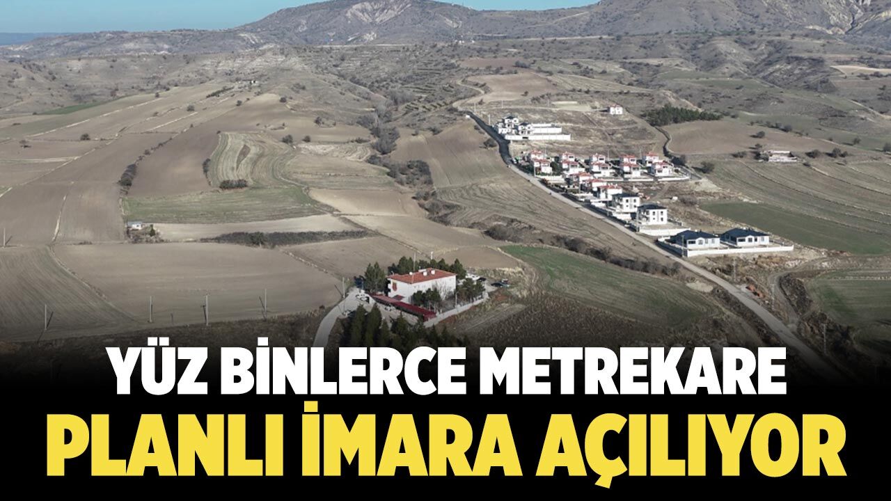 Çankırı'da Önemli İmar Hamlesi: Yüz Binlerce Metrekare İmara Açılıyor