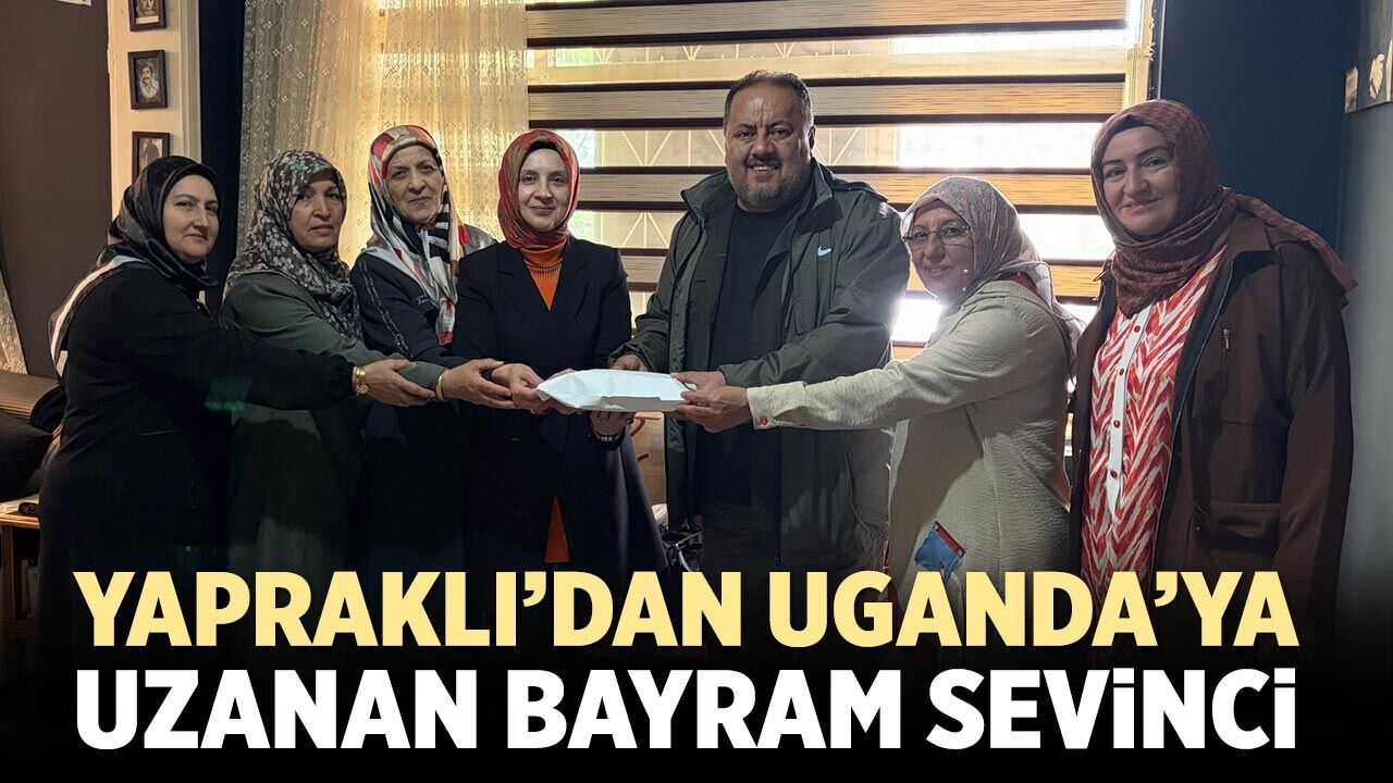 Yapraklı’dan Uganda’ya Uzanan Bayram Sevinci