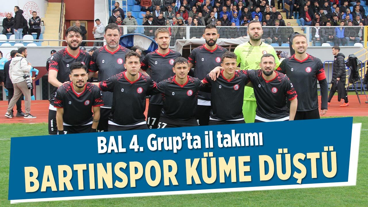 BAL 4. Grup’ta Bartınspor Küme Düştü