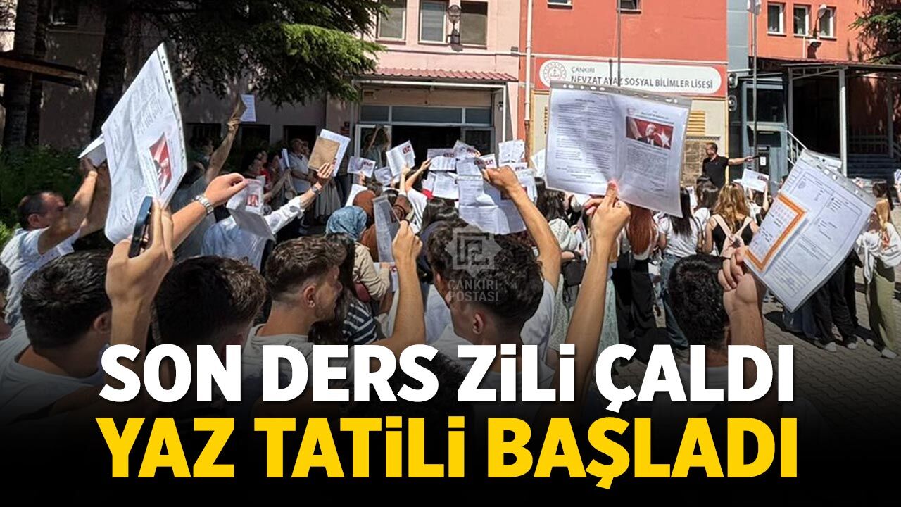 Çankırı’da son ders zili çaldı: Yaz tatili başladı