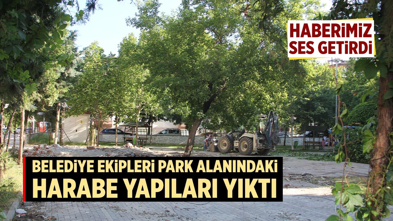 Çankırı'da belediye ekipleri park alanındaki harabe yapıları yıktı