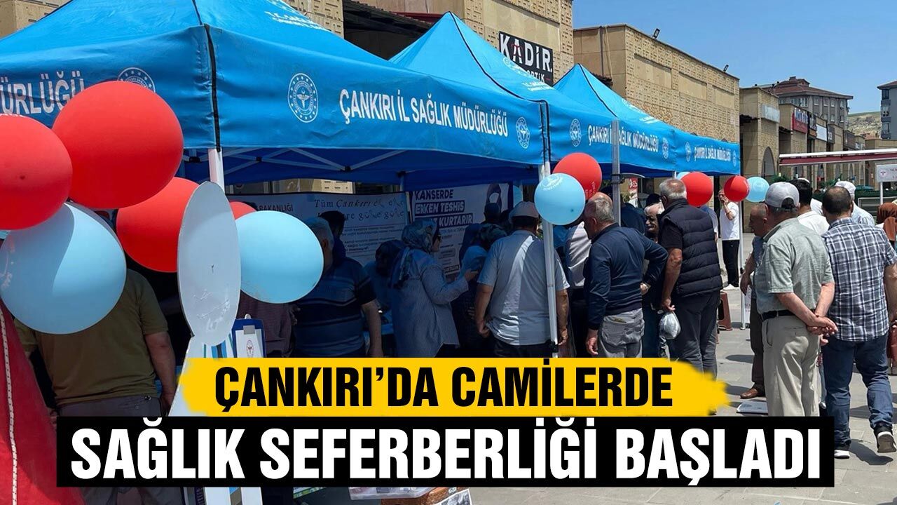 Çankırı’da camilerde sağlık seferberliği başladı