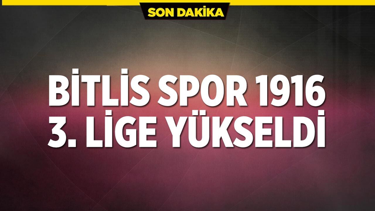 Nefes kesen maçta Bitlis Spor 1916 3. lige yükseldi