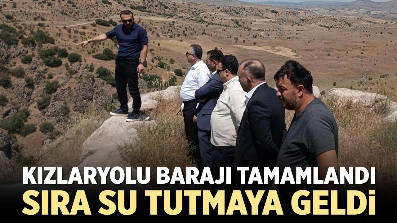 Kızlaryolu Barajı tamamlandı, sıra su tutmaya geldi