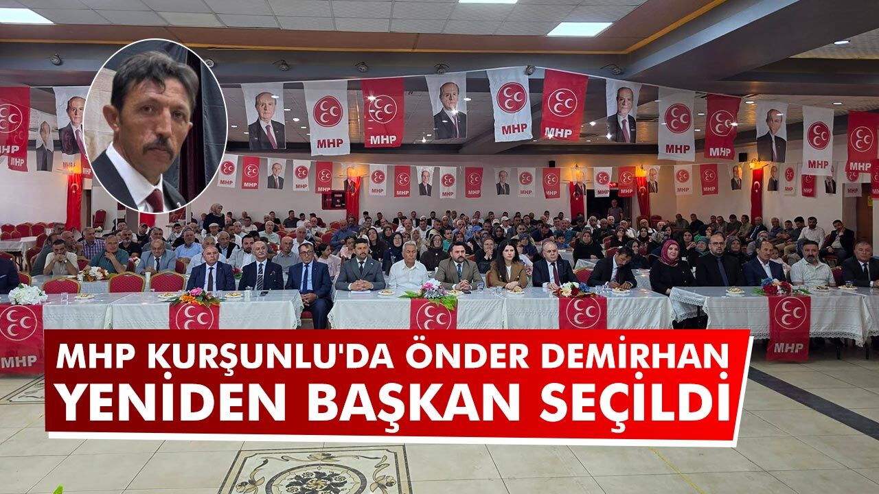 MHP Kurşunlu'da Önder Demirhan yeniden başkan seçildi