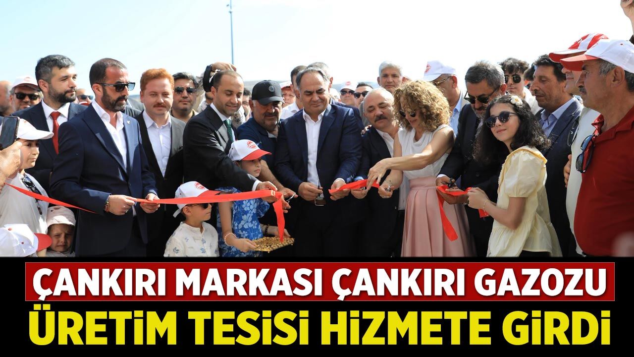 Çankırı'nın yerli gazozu artık kendi fabrikasında üretilecek