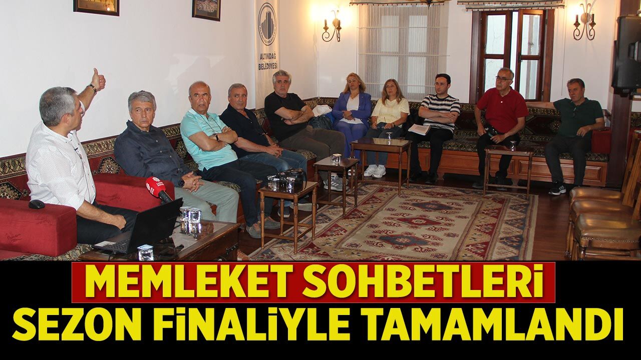 Memleket Sohbetleri sezon finaliyle tamamlandı