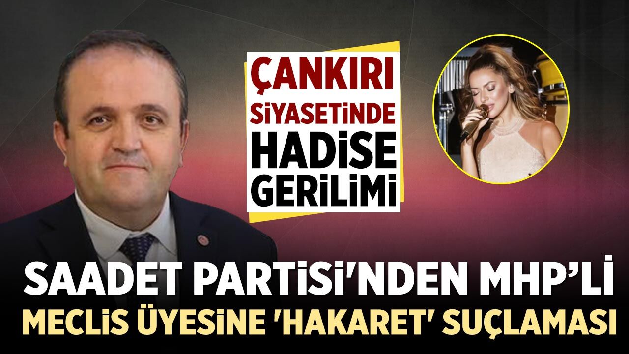Saadet Partisi'nden MHP'li meclis üyesine 'hakaret' suçlaması
