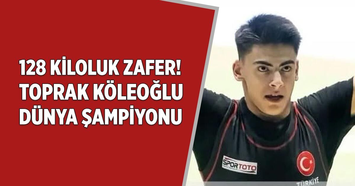 128 kiloluk zafer! Çankırılı Toprak Köleoğlu Dünya Şampiyonu