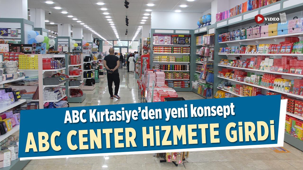 ABC Kırtasiye’den yeni konsept: ABC Center hizmete girdi