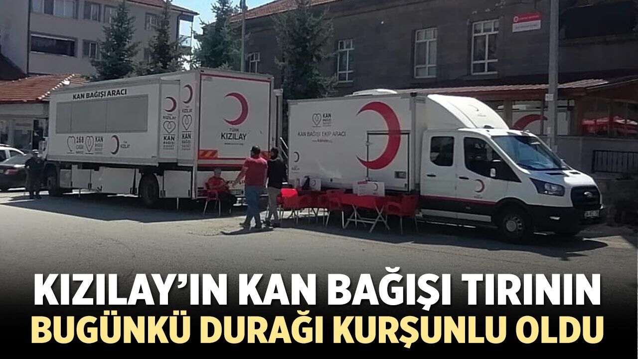 Kızılay’ın kan bağışı aracı Kurşunlu’da