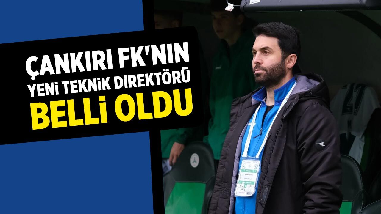 Çankırı FK'nın yeni teknik direktörü belli oldu