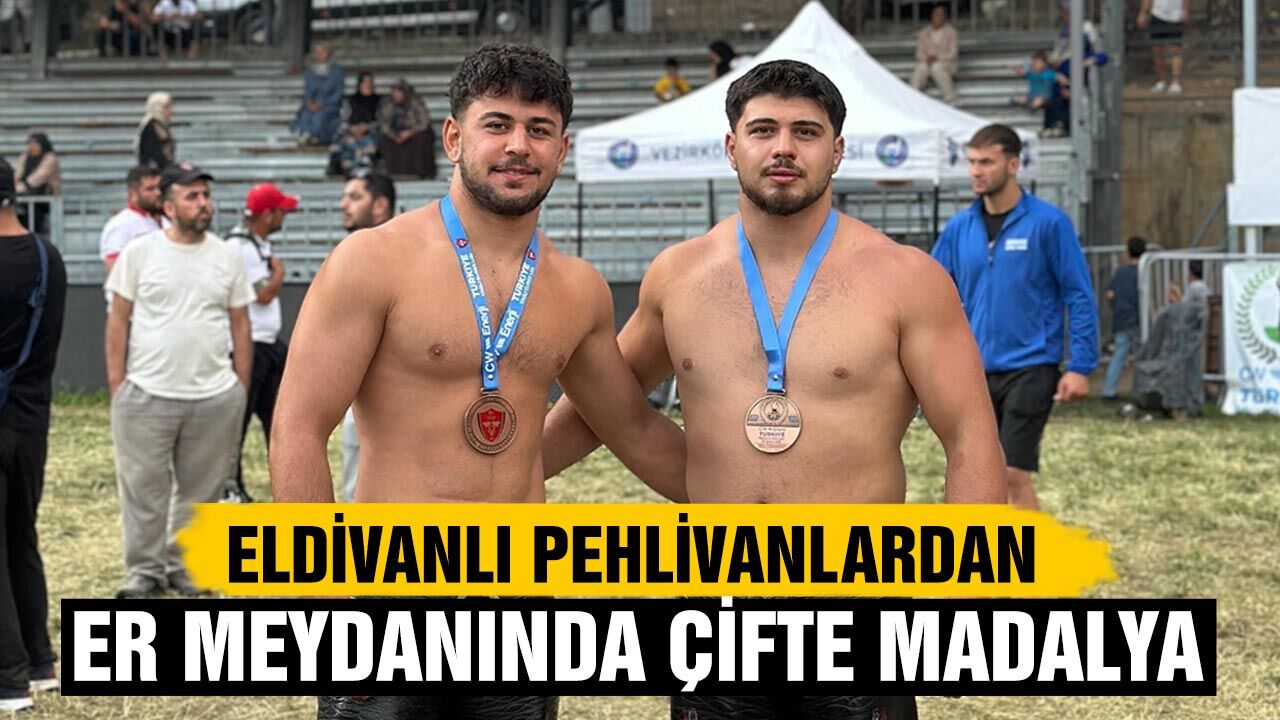 Eldivanlı pehlivanlardan er meydanında çifte madalya!