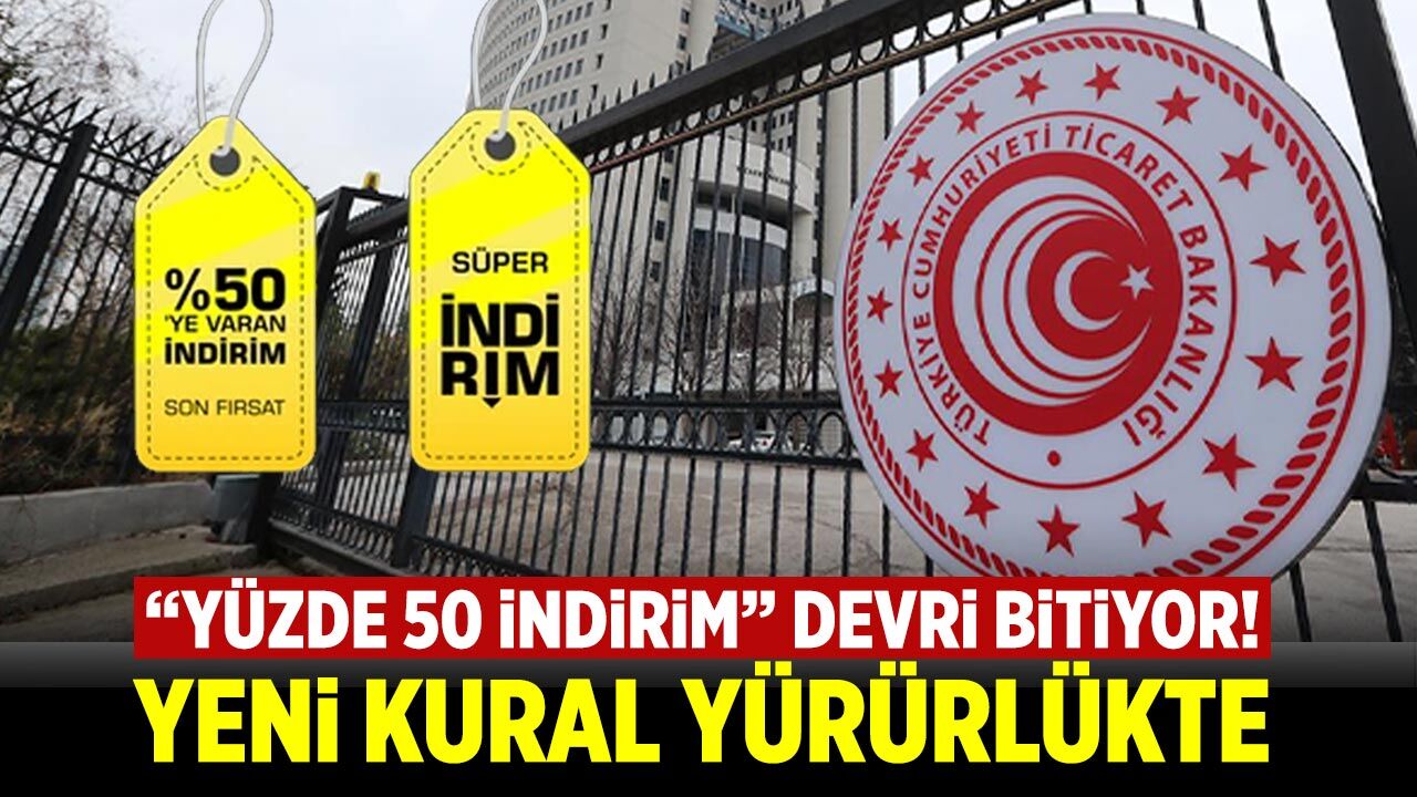 “Yüzde 50 indirim” devri bitiyor! Yeni kural yürürlükte