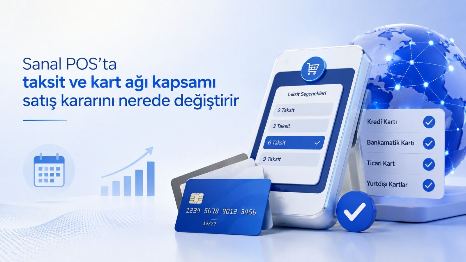 Sanal POS'ta taksit ve kart ağı kapsamı satış kararını nerede değiştirir?
