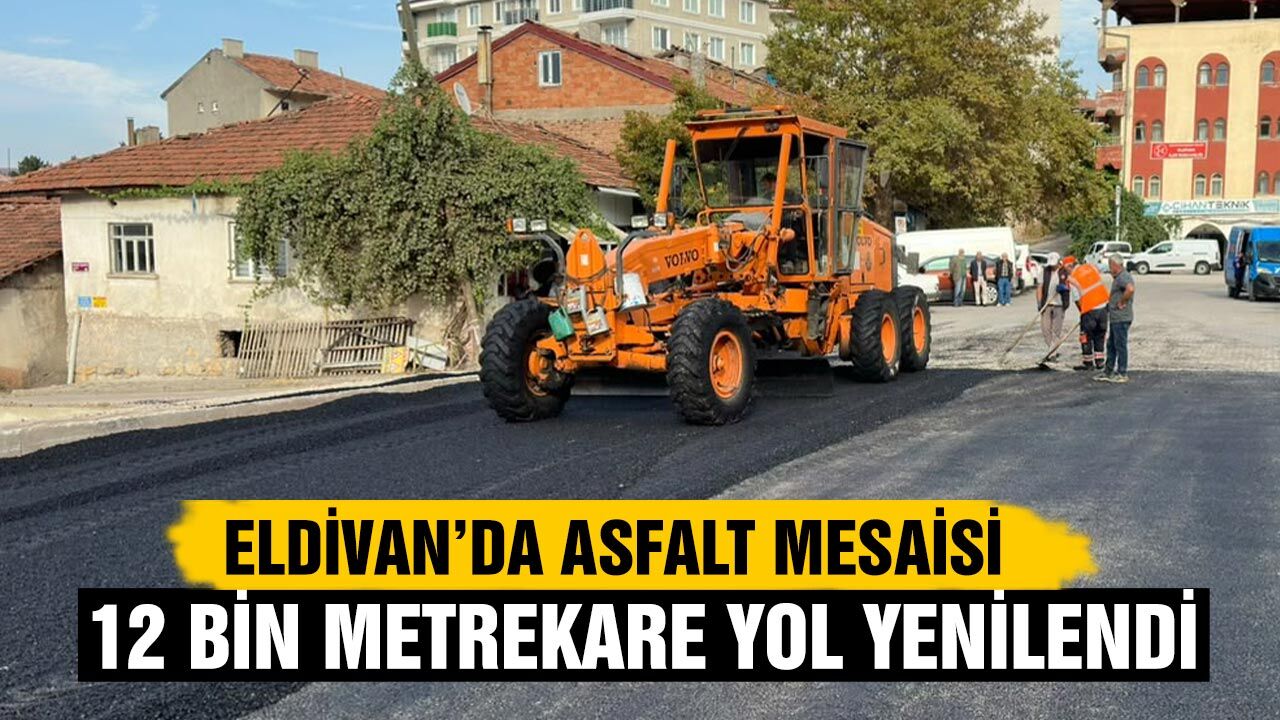 Eldivan’da asfalt mesaisi: 12 bin metrekare yol yenilendi