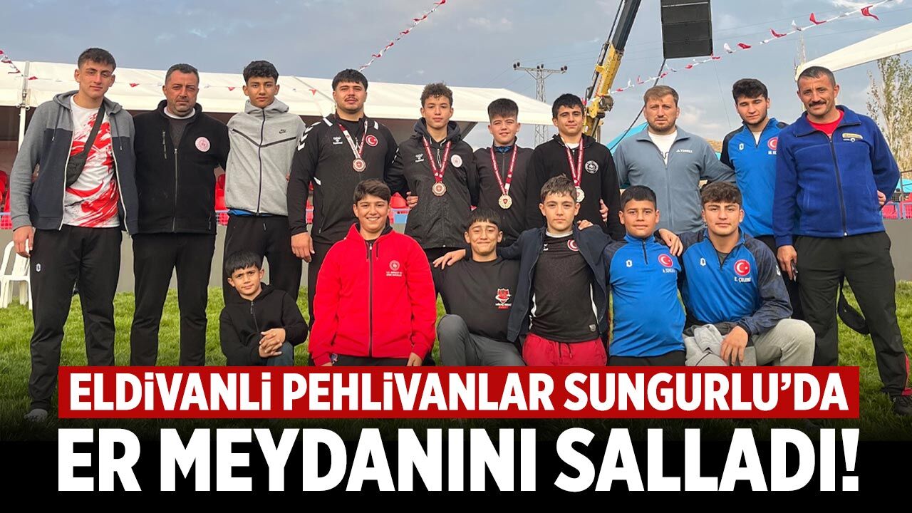 Eldivanlı pehlivanlar Sungurlu’da er meydanını salladı!